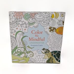 Color Me Mindful: Underwater Coloring Book — Anastasia Catris